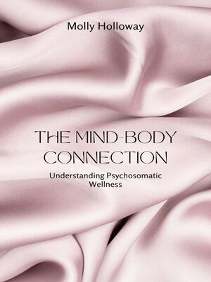 cover image of The Mind-Body Connection